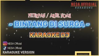 KARAOKE DJ BINTANG DI SURGA