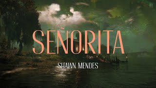 Shawn Mendes - Señorita (Lyrics) | Ooh, I should be running