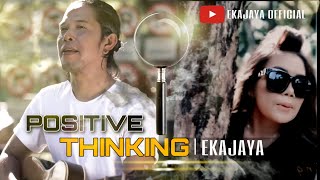 Ekajaya- Positive Thinking