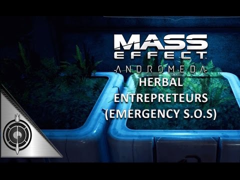 HERBAL ENTREPRENEURS // Mass Effect Andromeda - Mission - Kadara (Emergency S.O.S) - YouTube