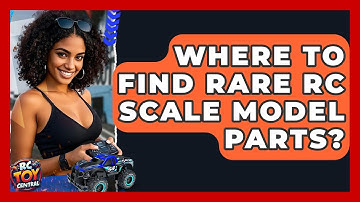 Where to find rare RC scale model parts? - RC Toy Central