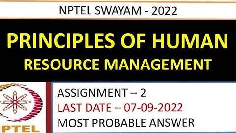 Principle of Human Resource Management | Assignment-2 | Most Probable Answer | Week-2 | NPTEL-22
