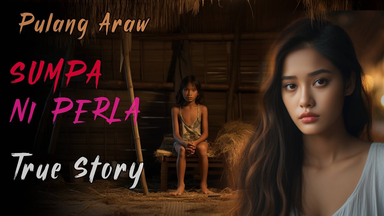 SUMPA NI PERLA | Kwentong Aswang sa Baryo | True Story