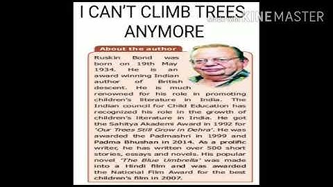 I Cannot Climb trees Anymore