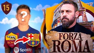 Rekordowa sprzedaż do BARCELONY! [#15/S2] Forza Roma