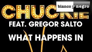 Chuckie Feat. Gregor Salto - What Happens In Vegas chords