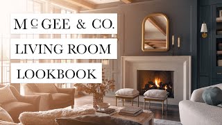 McGee & Co. LIVING ROOM LOOKBOOK