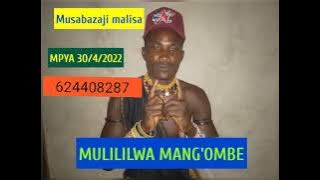 MULILILWA MANG'OMBE UJUMBE WA KINGWA 30/4/2022