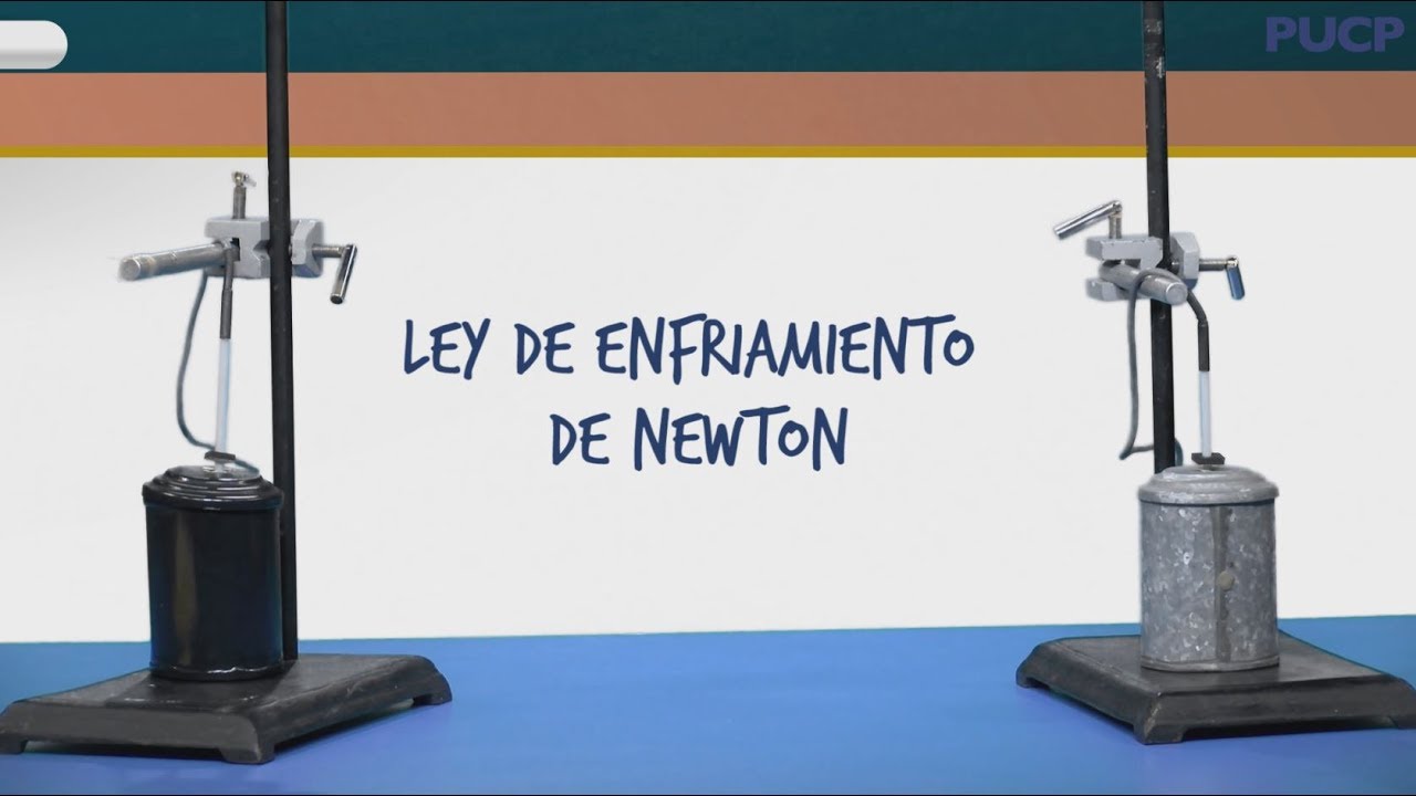 Ley de enfriamiento de Newton - PUCP - YouTube
