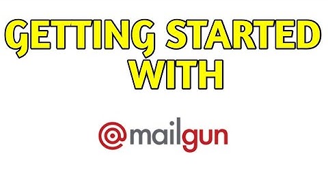 Getting Started With mailgun | mailgun integration