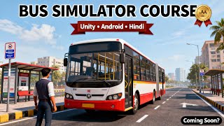 Make Your Own Bus Simulator Game In Unity 2026 Complete Course