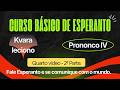 Saudações em Esperanto - Vídeo 4 - Parte 2