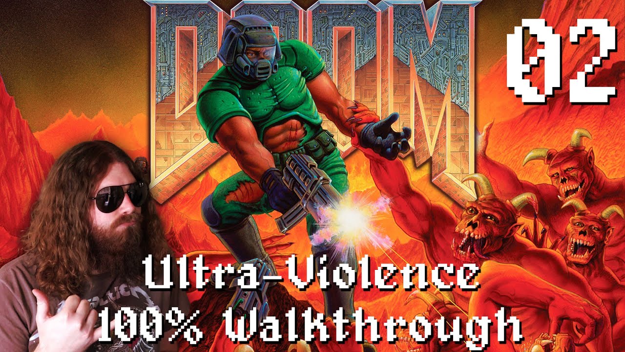 RIP & CHILL | Doom (1993) Ultra-Violence / 100% Walkthrough - Part 2