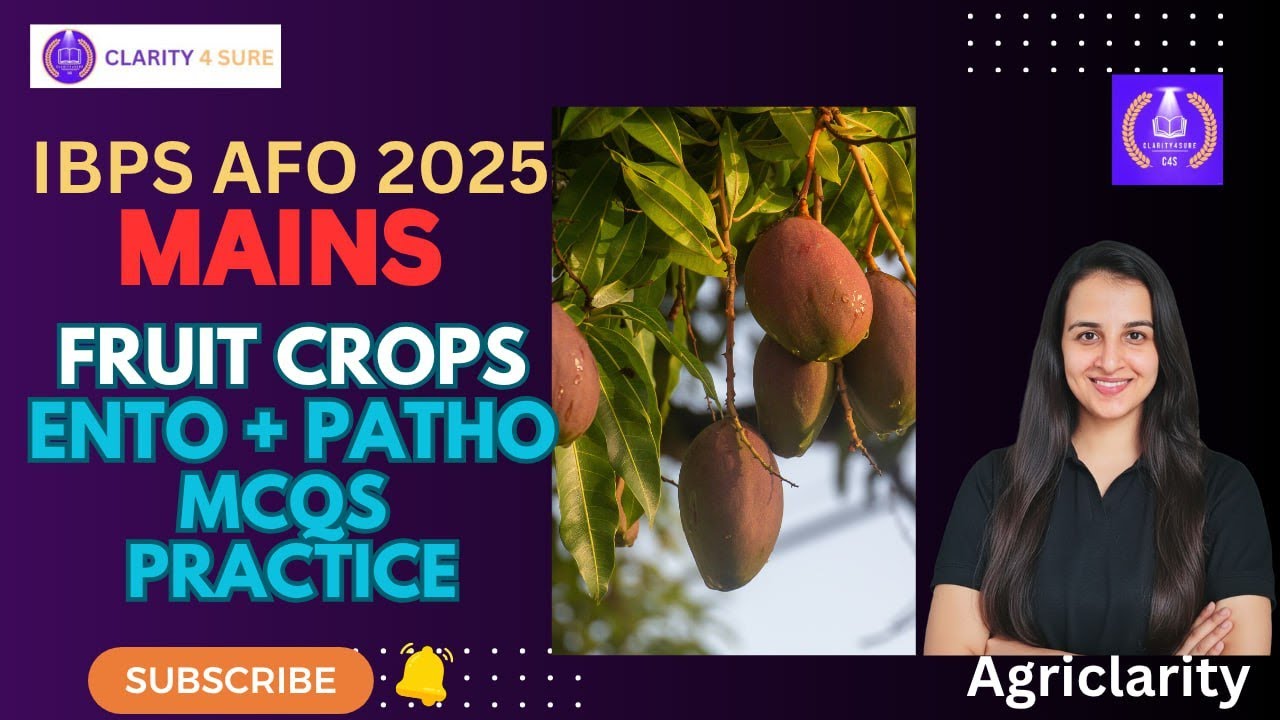 Concept CLARITY –MCQs on Important Diseases & Pests of Fruit Crops | IBPS AFO 2025 Mains