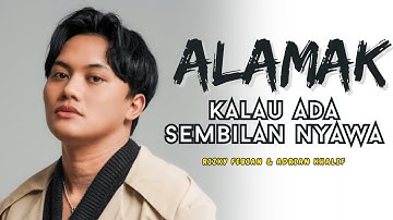 Alamak – Rizky Febian & Adrian Khalif | Kalau Ada Sembilan Nyawa (Lagu Viral Terbaru 2025)