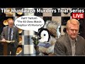 Capture de la vidéo The Murdaugh Murders Trial Series, Live! - Part Twelve: "The 4D Chess Match: Creighton Vs Moriarty"