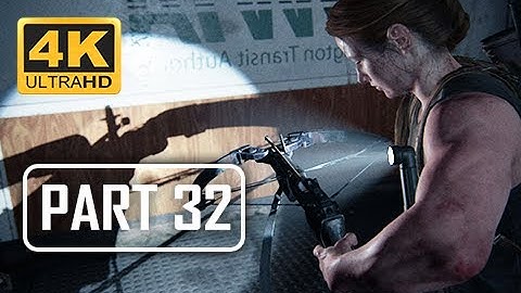 The Last of Us Part 2 Walkthrough Part 32 - CROSSBOW (4K PS4 PRO Gameplay)