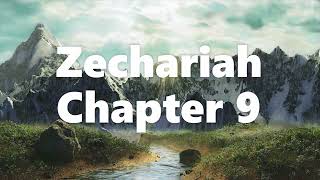 The Book of Zechariah Chapter 9 - New King James Version (NKJV) - Audio Bible