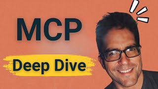 MCP Servers Are Just The Beginning - MCP Deep Dive