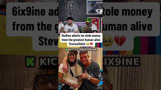 6ix9ine Admits He Stole Money From SteveWillDoIt 🥺💔#6ix9ine #adinross #n3on #stevewilldolt Wealth
