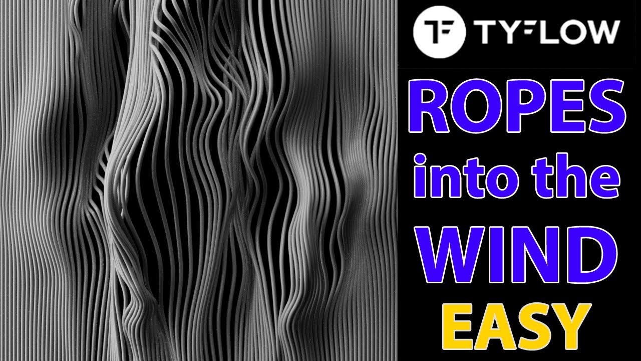Ropes into the wind | tyflow Tutorial - Easy - YouTube