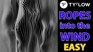 Famous Ropes into the wind | tyflow Tutorial - Easy Net Worth