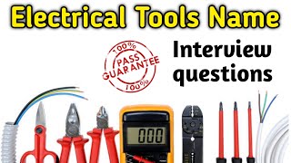 Electrical Toolselectrical Tools Nameinterview Questions