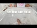 Self Love Bath Ritual