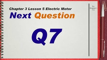 Q7..... L5 Eectric Motor...... Ch3 Electricity (motor coil rotation) IGCSE past papers