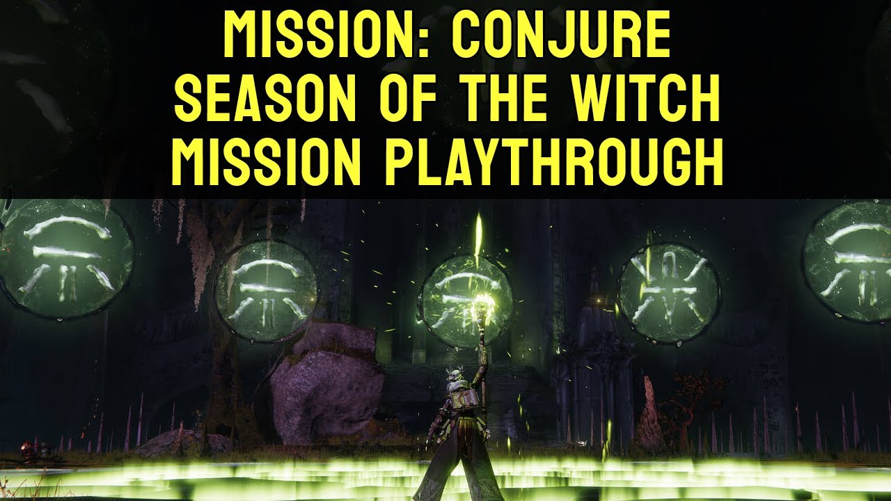Mission Conjure Mission Playthrough Season Of The Witch Destiny 2 YouTube mission-conjure-mission-playthrough-season-of-the-witch-destiny-2-youtube
