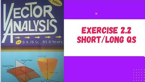 Vector Analysis (Exercise 2.2)👍