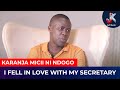 I FELL IN LOVE WITH MY SECRETARY-KARANJA MICII NI NDOGO