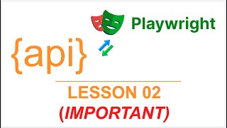LESSON 02 | PlayWright API Testing | APIRequestContext, GET method, get response and verification