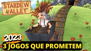 3 JOGOS estilo STARDEW que PROMETEM muito pra 2023 e 2024