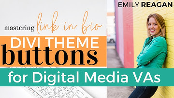 Editing WordPress Divi Theme Buttons in a Link in Bio Page for Digital Media VAs with Emily Reagan