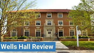 Miami University Oxford, OH Wells Hall Review