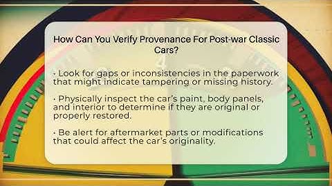 How Can You Verify Provenance For Post-war Classic Cars? - Car Collector Enthusiasts