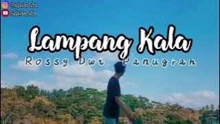 LIRIK LAGU SUMBAWA || Rossy Dwi Panugrah - Lampang Kala HD