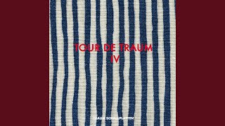 Tour De Traum IV Mixed by Riley Reinhold