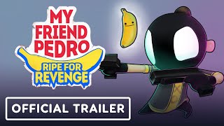 My Friend Pedro: Ripe for Revenge - Official Announcement Trailer