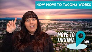 How Move to Tacoma Works