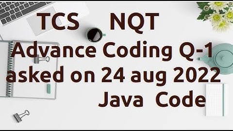 TCS NQT Advance Coding Question + Explanation in JAVA  | TCS NQT Preparation 2023 [AC-20]