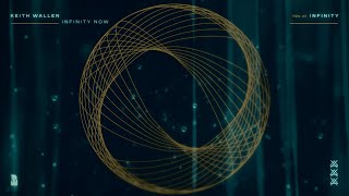 Keith Wallen - Infinity (Official Visualizer)