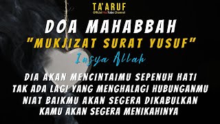 MAHABBAH SURAT YUSUF, AYAT BUKA AURA & ILMU PENGASIHAN DOA NABI YUSUF AGAR DISUKAI BANYAK ORANG