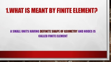 FEA: UNIT I TWO MARKS QUESTION