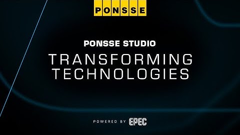 Ponsse Studio: EV1 - Transforming Technologies