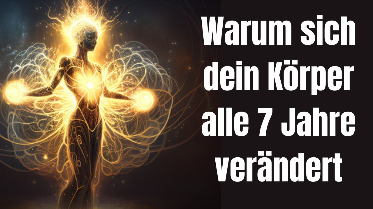 Alle 7 Jahre Verändert Sich Der Charakter www.youtube.com