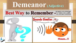 Demeanor: How to Remember English vocabulary with tricks mnemonics synonyms antonyms examples