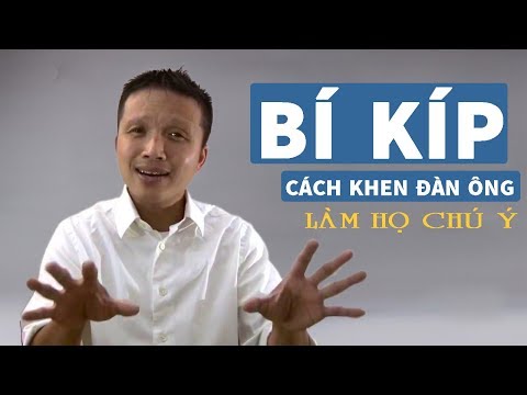 Video: Cách Khen Một Người đàn ông