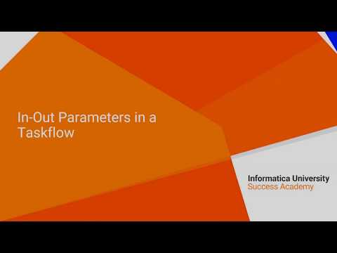 Taskflows in IICS: InOut Parameters